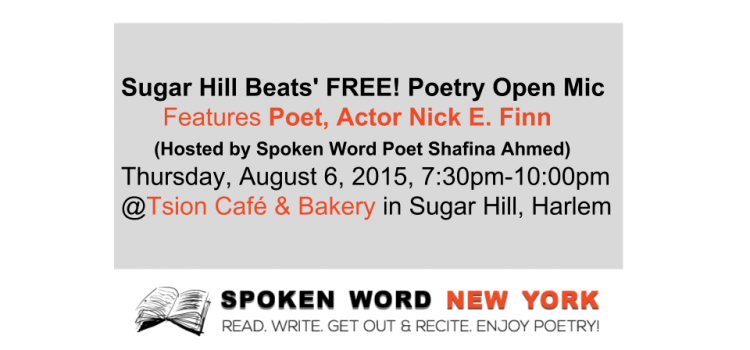 Shafina Ahmed hosts Sugar Hill Beats’ Free Poetry Open Mic Featuring Poet Nick E. Finn at Tsion Café in Harlem