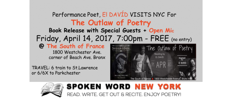 Poet El DAVÍD Returns To NYC For The Outlaw of Poetry Book Release @ The South of France